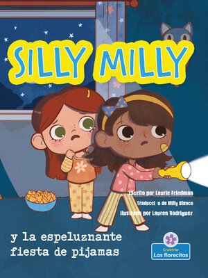 cover image of Silly Milly y la espeluznante fiesta de pijamas (Silly Milly and the Spooky Sleepover)